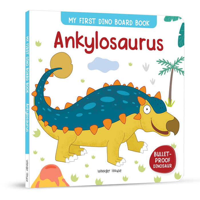 My First Dino Board Book: Ankylosaurus (My First Books) by Wonder House Books - Board Book cover