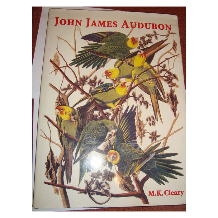 John James Audubon by Margot Keam Cleary - Hardcover cover