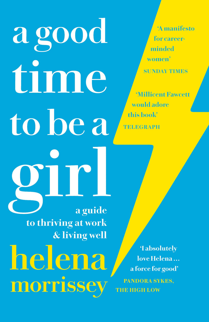 Good Time To Be A Girl by Helena Morrissey - Paperback cover