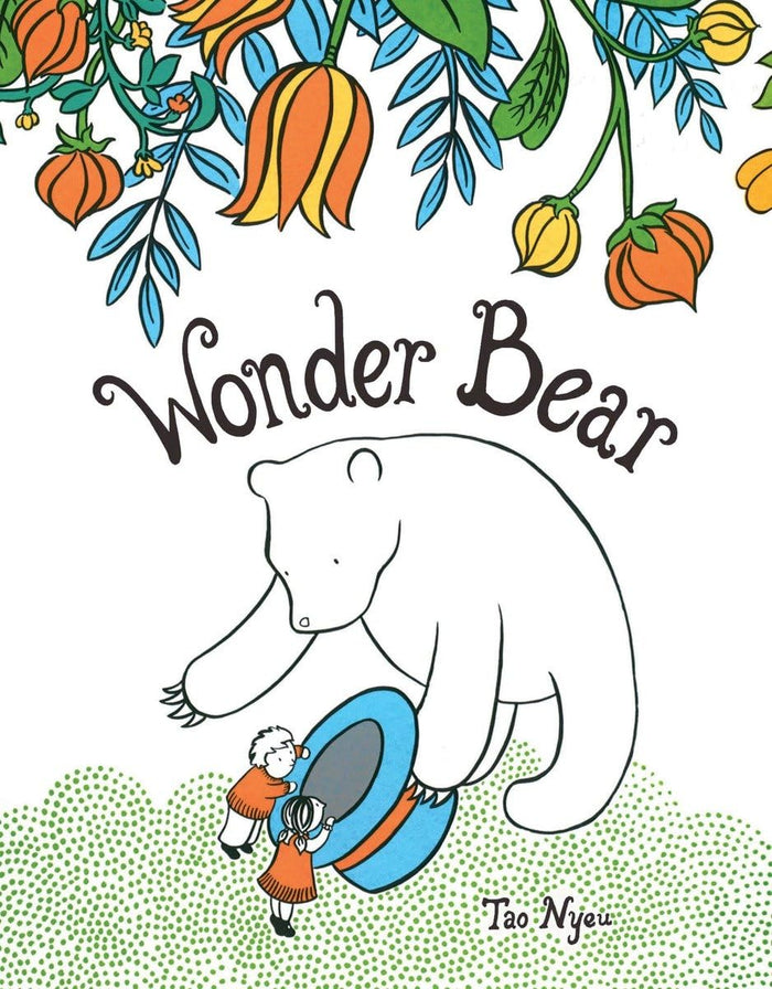 Wonder Bear by Tao Nyeu - Hardcover cover