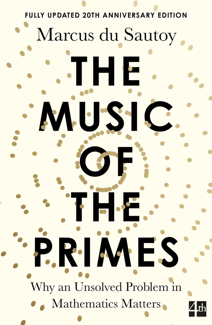 The music of the primes: why an unsolved problem in mathematics matters by Marcus du Sautoy - Paperback cover
