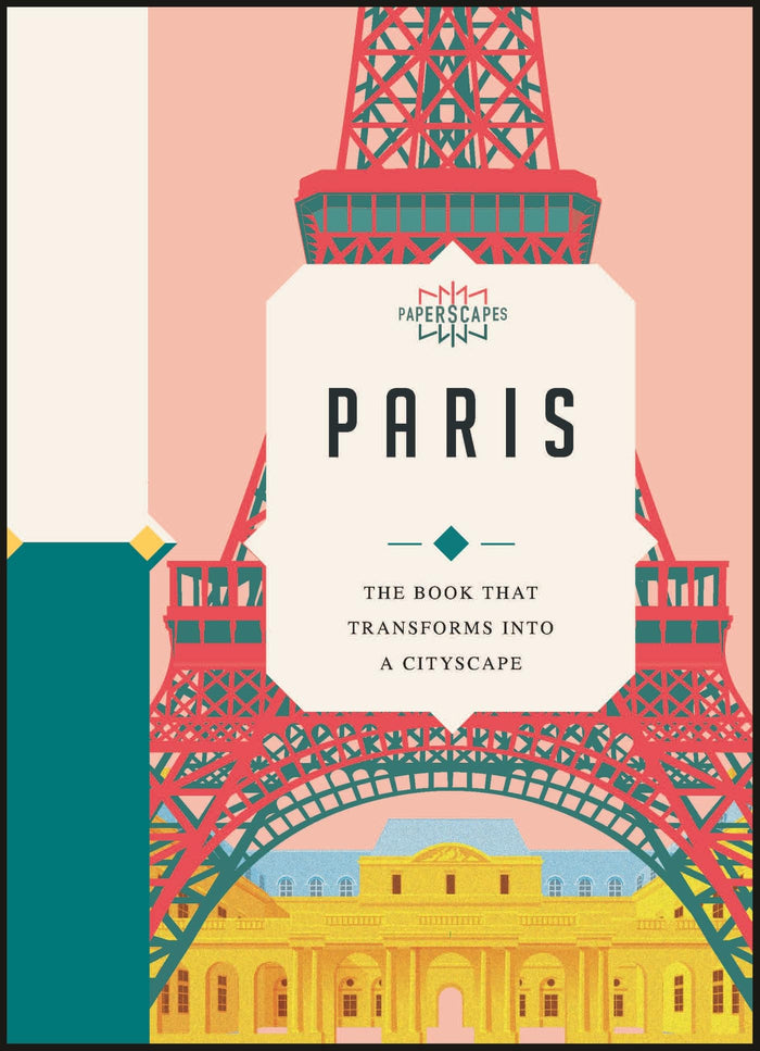 Paperscapes: Paris: The book that transforms into a cityscape by Sandra Lawrence - Hardcover cover