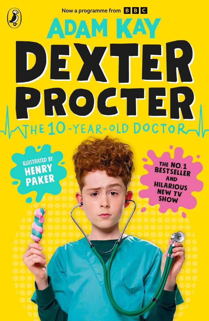 Dexter Procter the 10-Year-Old Doctor by Adam Kay - Paperback cover