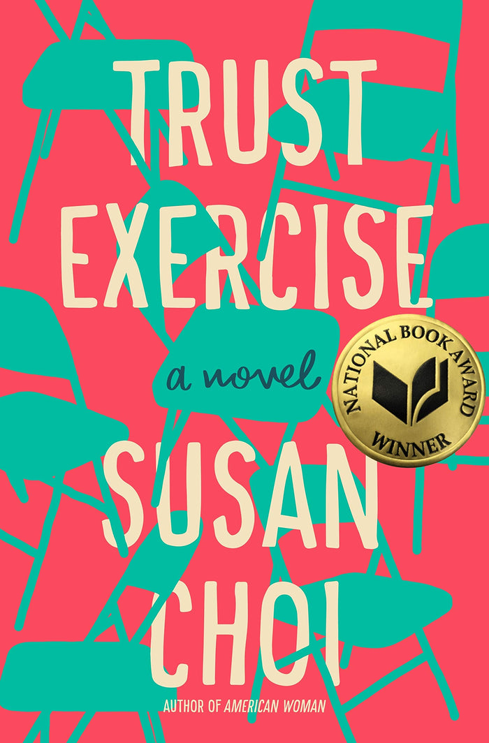 Trust Exercise: A Novel by Susan Choi - Hardcover cover