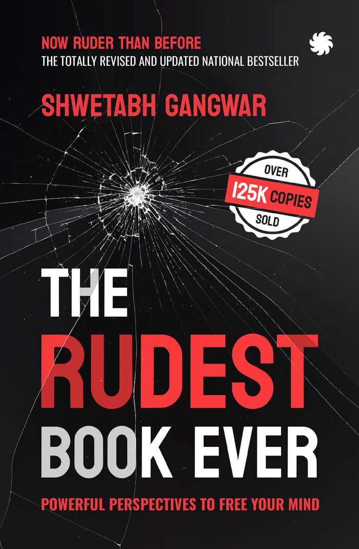 THE RUDEST BOOK EVER : Powerful Perspectives to Free Your Mind by Shwetabh Gangwar - Paperback cover