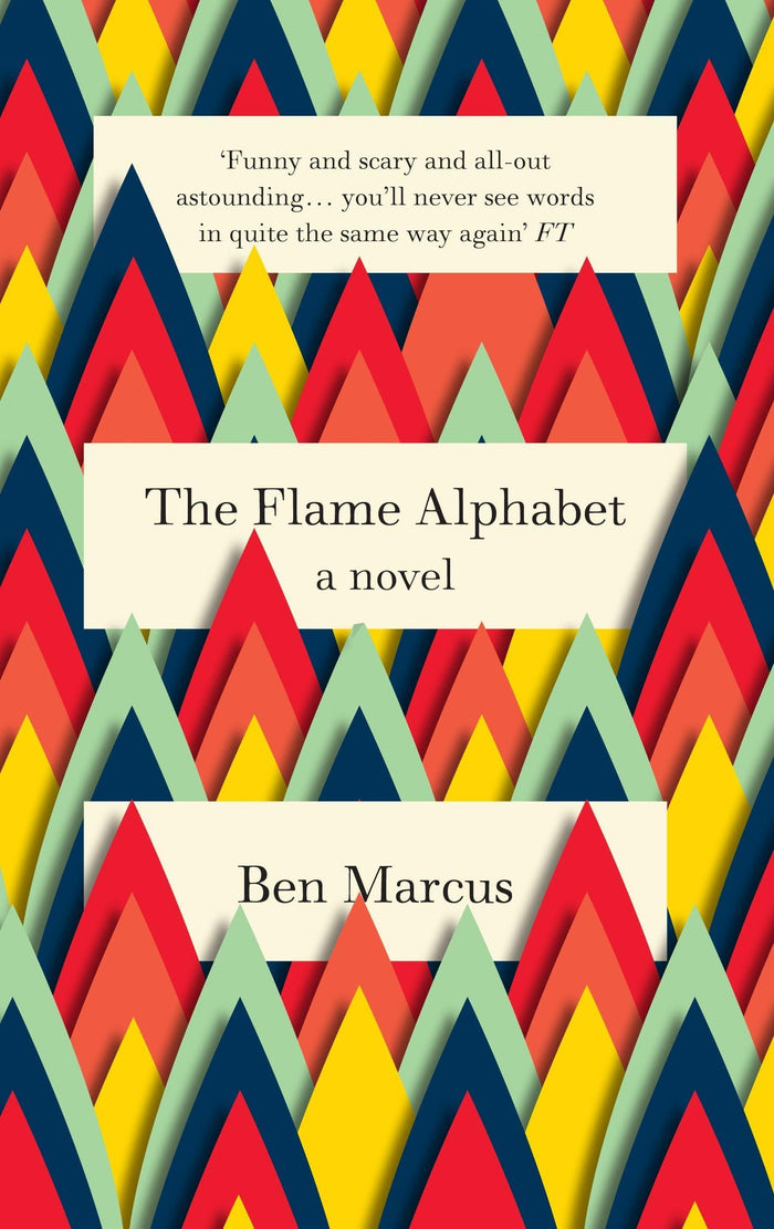 The Flame Alphabet by Ben Marcus - Paperback cover