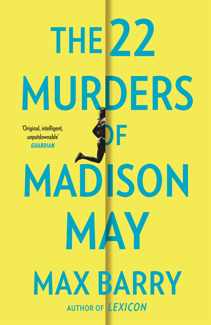 The 22 Murders Of Madison May: A gripping speculative psychological suspense by Max Barry - Paperback cover