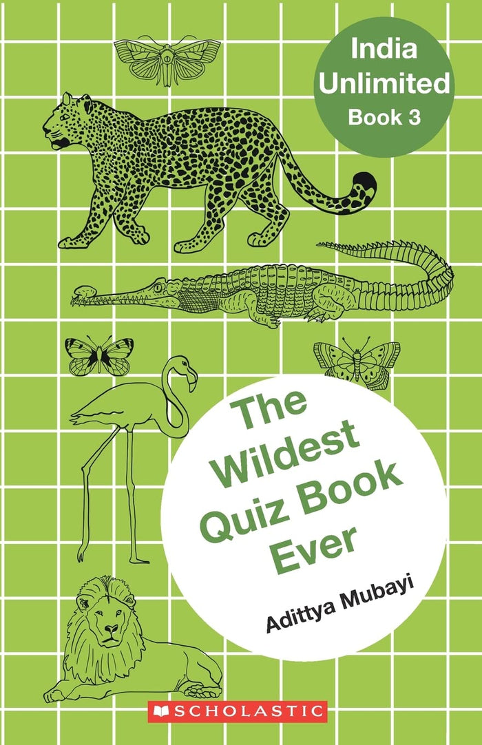 India Unlimited#03 The Wildest Quiz Book Ever by Adittya Nath Mubayi - Paperback cover