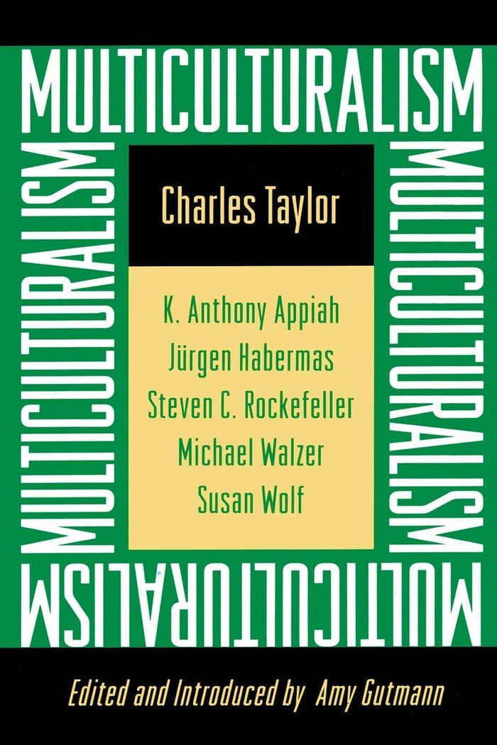 Multiculturalism: Examining the Politics of Recognition by Charles Taylor - Paperback cover