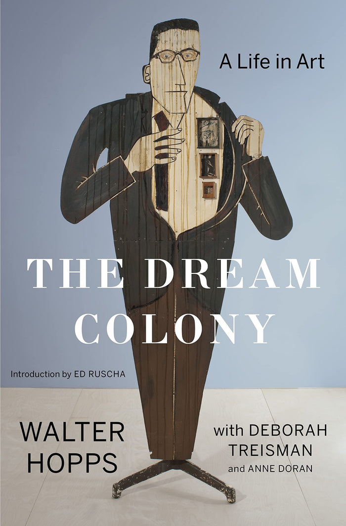 The Dream Colony: A Life in Art by Deborah Treisman - Hardcover cover