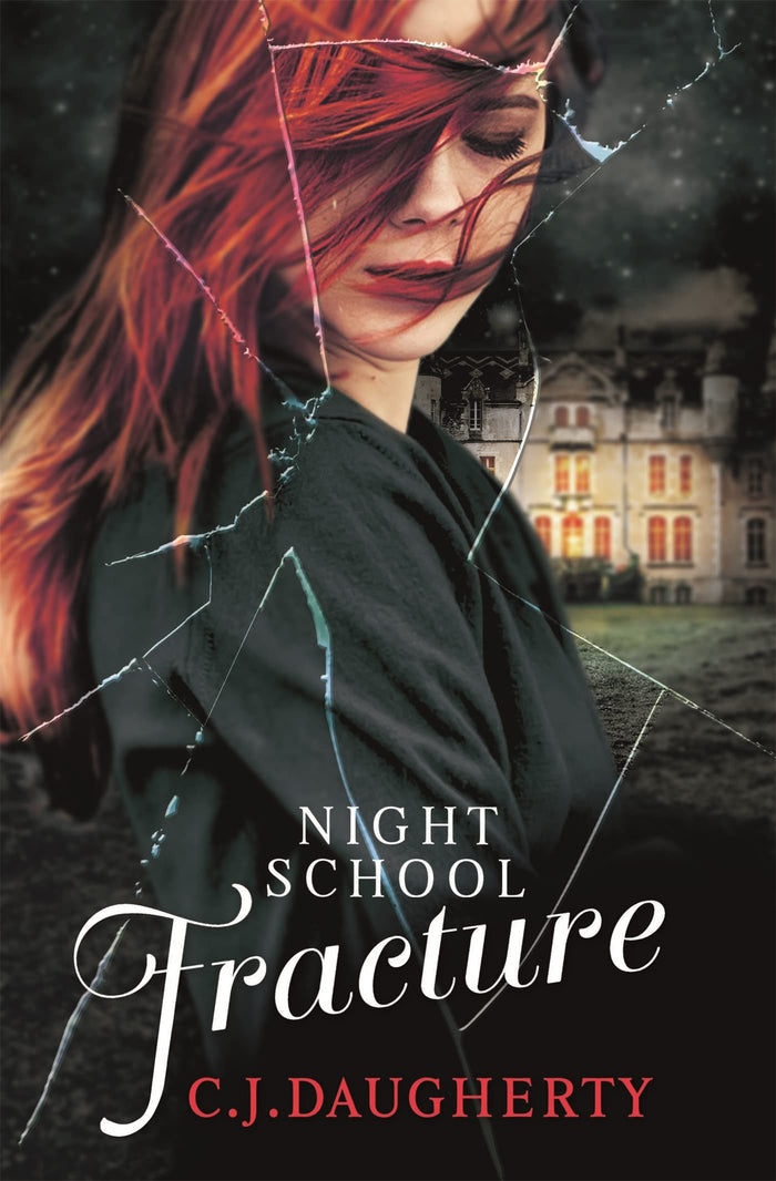 Night School Fracture by CJ Daugherty - Paperback cover