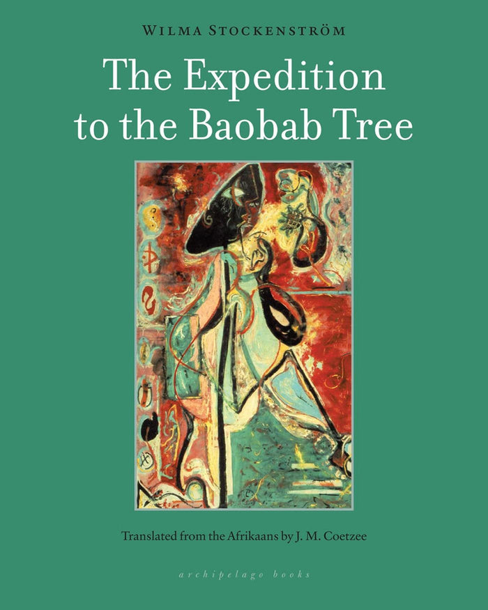 The Expedition to the Baobab Tree: A Novel by Wilma Stockenstrom - Paperback cover