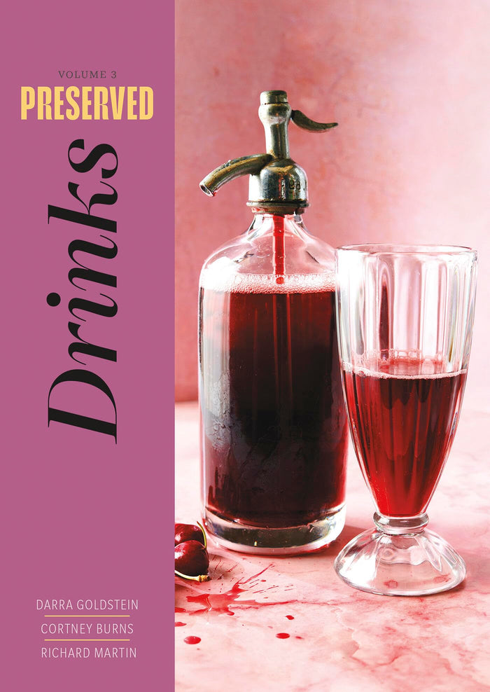 Preserved: Drinks: 25 Recipes by Cortney Burns - Hardcover cover