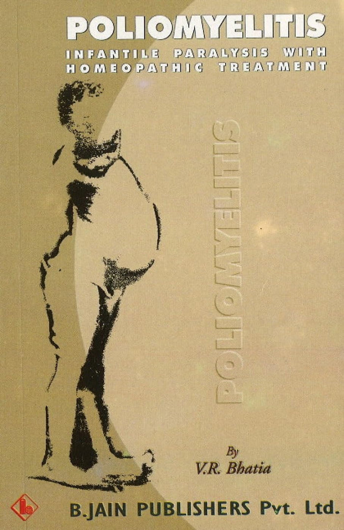 Oliomyelitis and Its Homoeopathic Treatment by V R Bhatia - Paperback cover