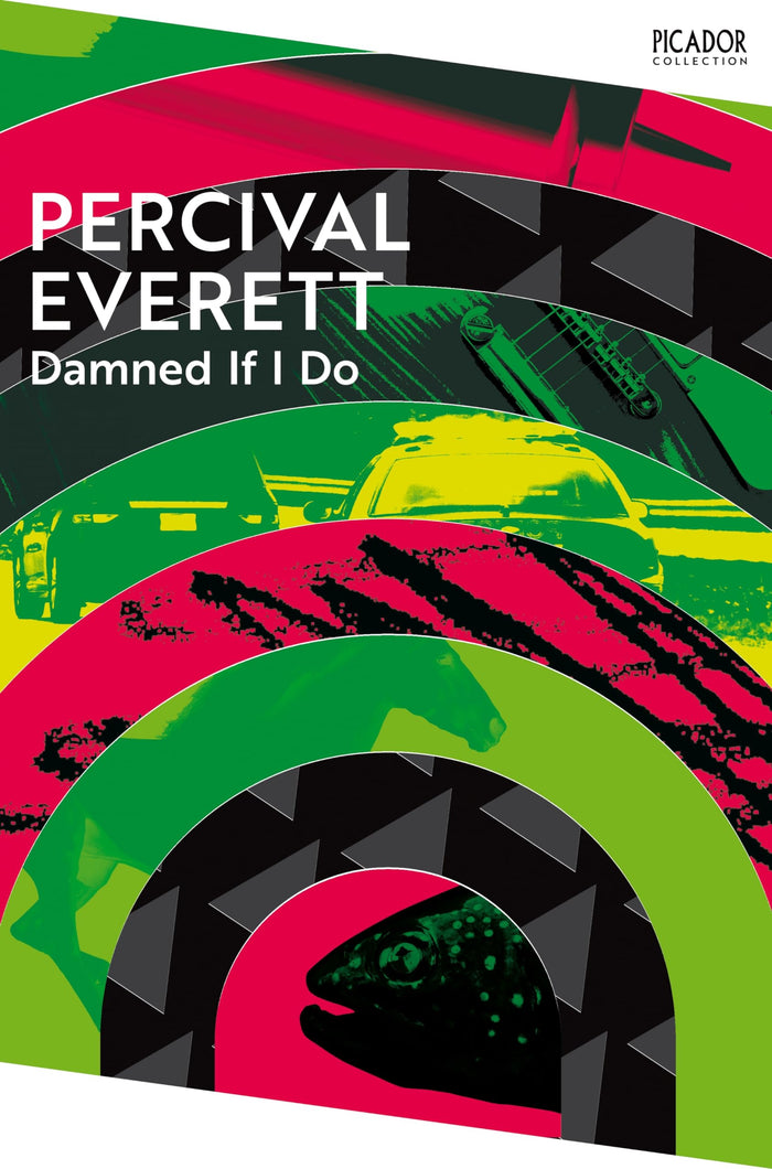 Picador Damned If I Do (Picador Collection). by Percival Everett - Paperback cover