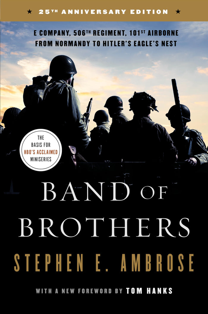 Band of Brothers: E Company, 506th Regiment, 101st Airborne from Normandy to Hitler's Eagle's Nest by Stephen E. Ambrose - Paperback cover