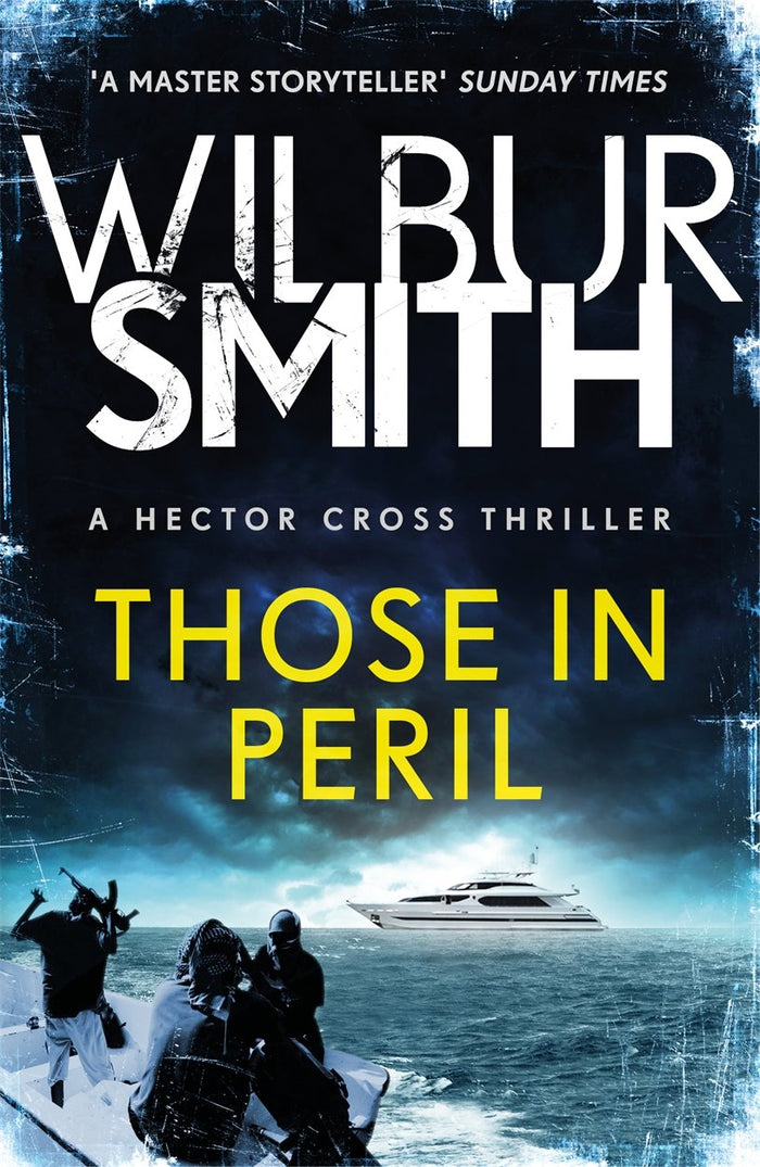 Those in Peril: Hector Cross 1 by Smith Wilbur - Paperback cover