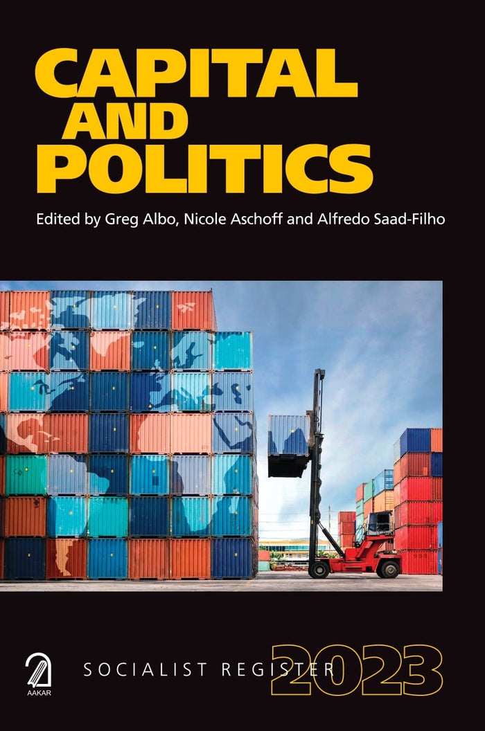 AAKAR BOOKS Socialist Register 2023: Capital and Politics by Greg Albo - Paperback cover