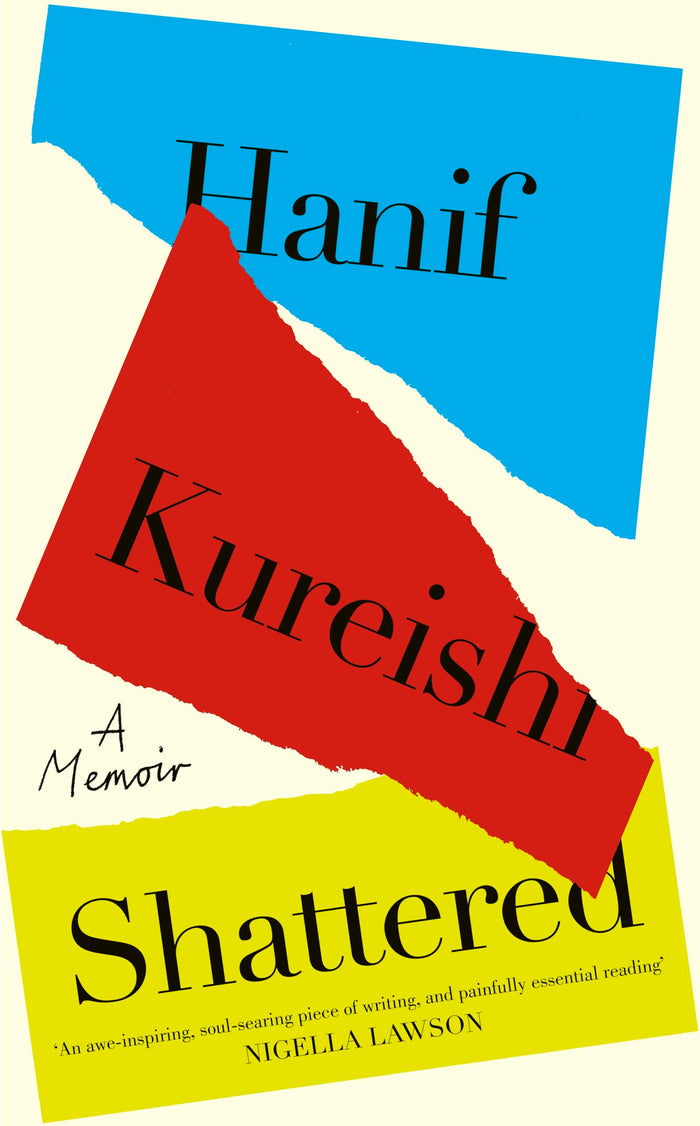 Shattered by Hanif Kureishi - Hardcover cover