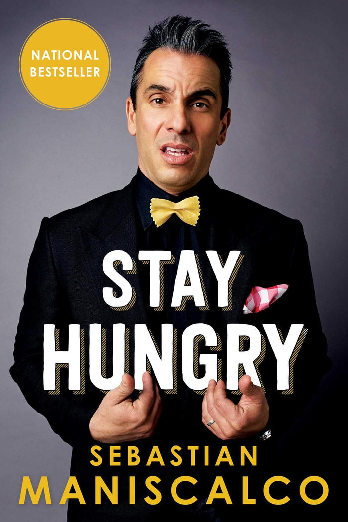 Stay Hungry by Sebastian Maniscalco - Paperback cover