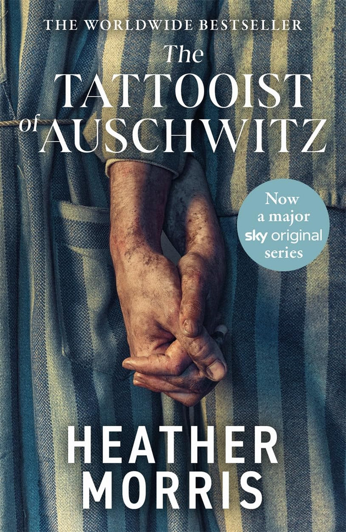 The Tattooist of Auschwitz: Now a major Sky TV series by Heather Morris - Paperback cover
