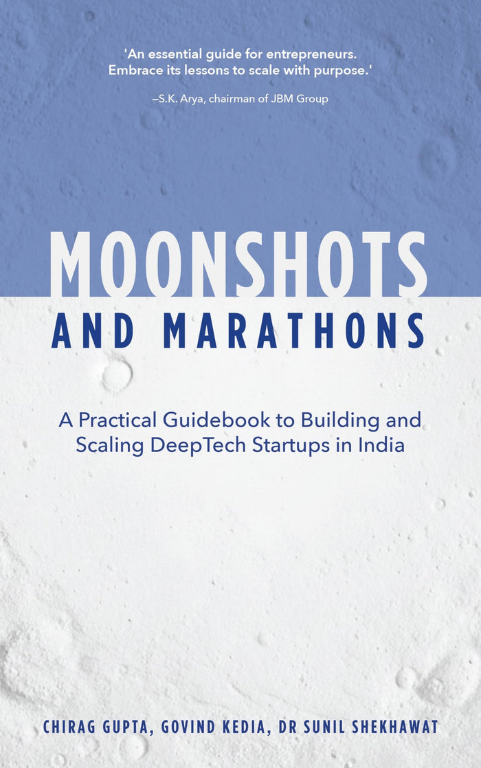 Moonshots and Marathons by Chirag Gupta and Govind Kedia & Sunil Shekhawat - Hardcover cover