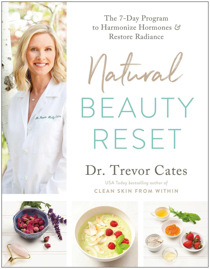 Natural Beauty Reset: The 7-Day Program to Harmonize Hormones and Restore Radiance by Trevor Cates - Paperback cover