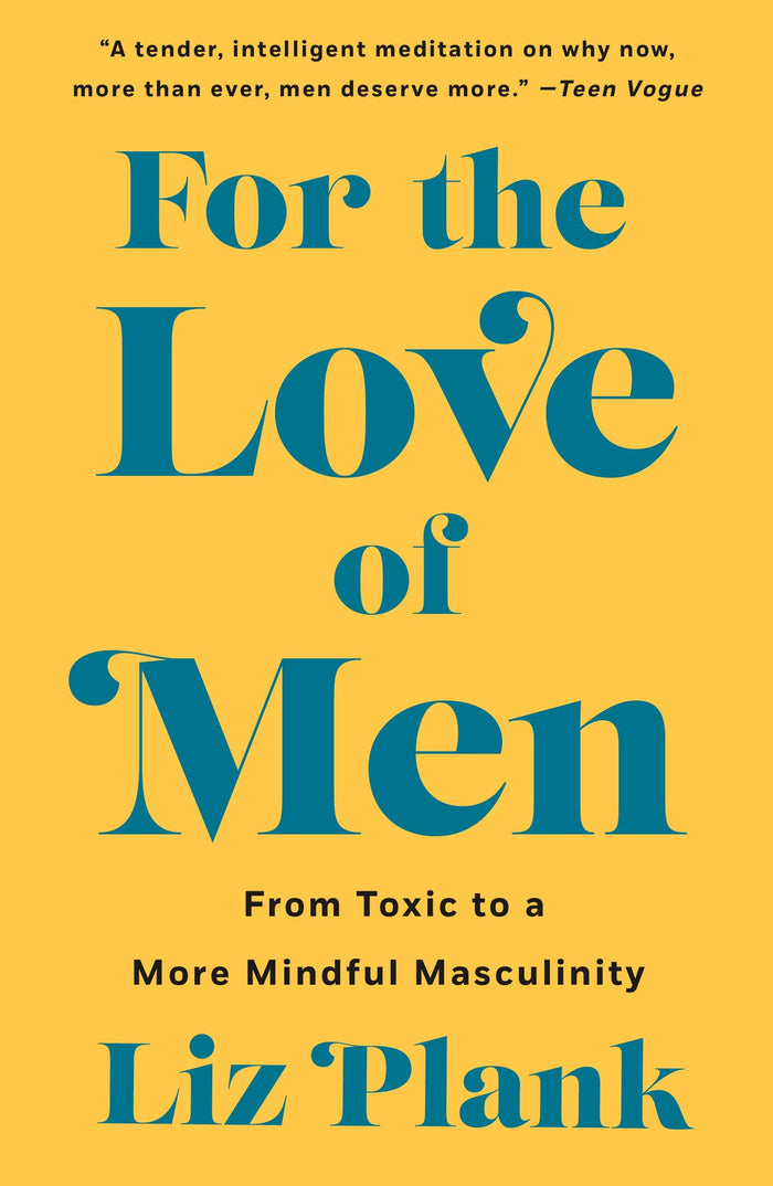 For the Love of Men by Liz Plank - Paperback cover