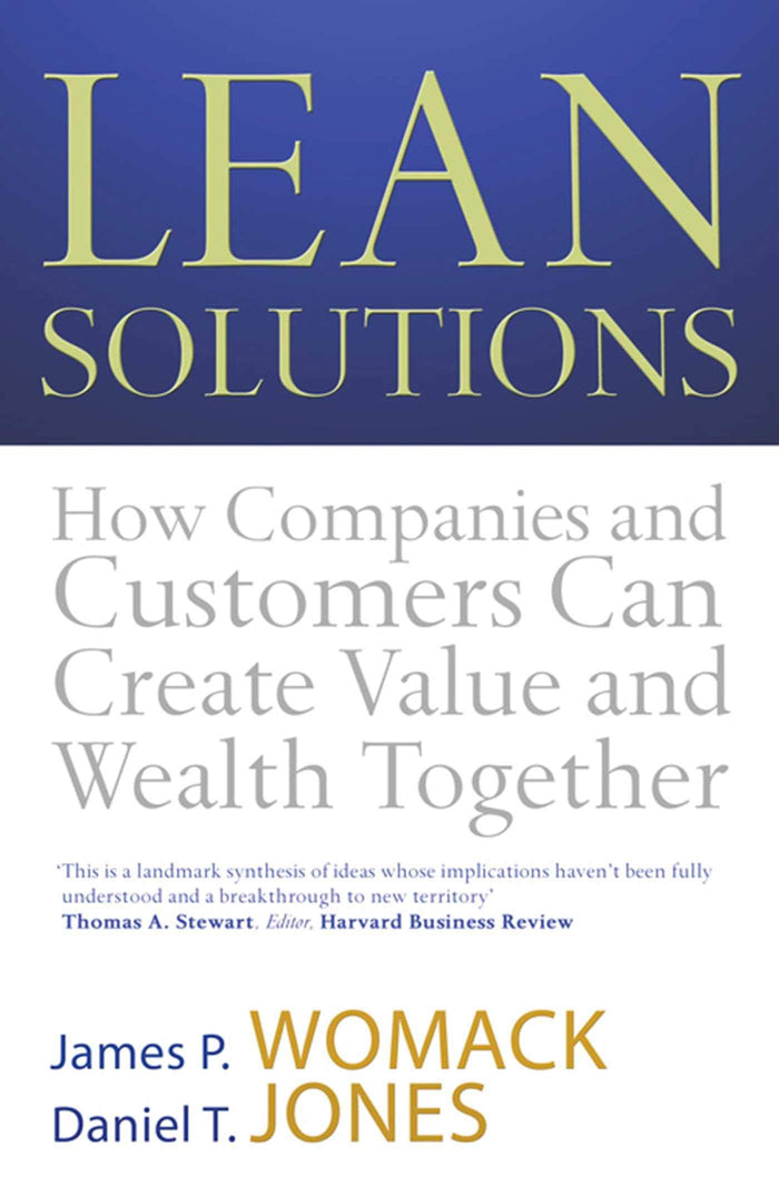 Lean Solutions: How Companies and Customers Can Create Value and Wealth Together by James P. Womack - Paperback cover