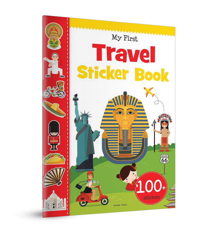 My First Travel Sticker Book: Exciting Sticker Book With 100 Stickers by Wonder House Books - Paperback cover