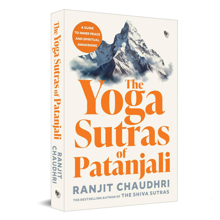 The Yoga Sutras of Patanjali by Ranjit Chaudhri - Paperback cover