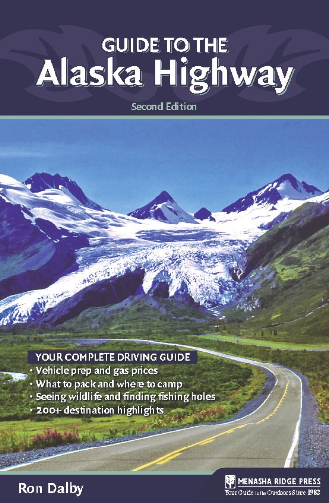 Guide to the Alaska Highway by Ron Dalby - Paperback cover