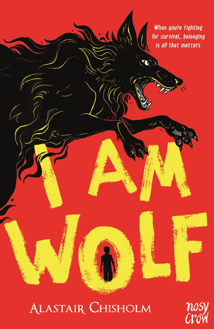 Nosy Crosy I Am Wolf. by Alastair Chisholm - Paperback cover