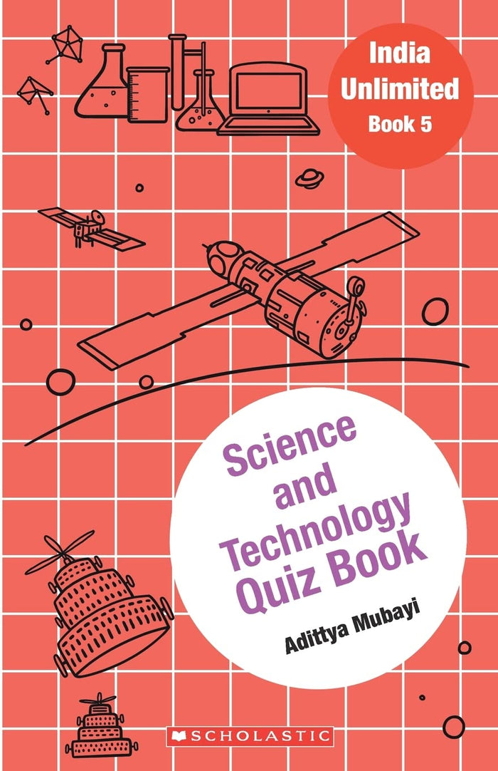 India Unlimited #5 Science and Technology Quiz Book by Adittya Mubayi - Paperback cover