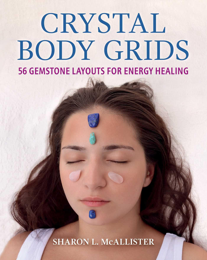 Crystal Body Grids: 56 Gemstone Layouts for Energy Healing by Sharon L. McAllister - Paperback cover