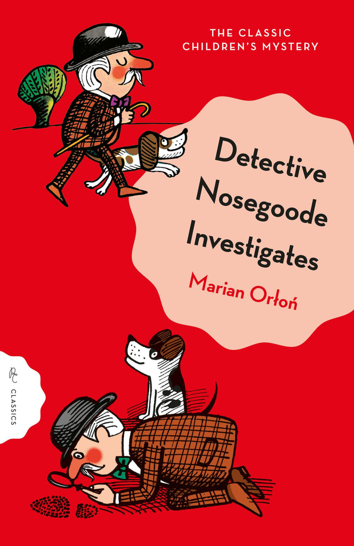 Detective Nosegoode Investigates (Pushkin Children's Classics) by Marian Orlon - Paperback cover