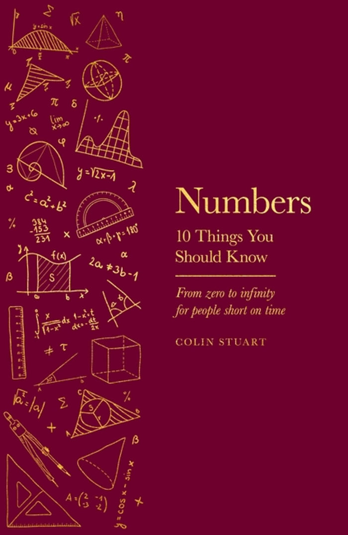 Numbers: 10 Things You Should Know by Colin Stuart - Hardcover cover
