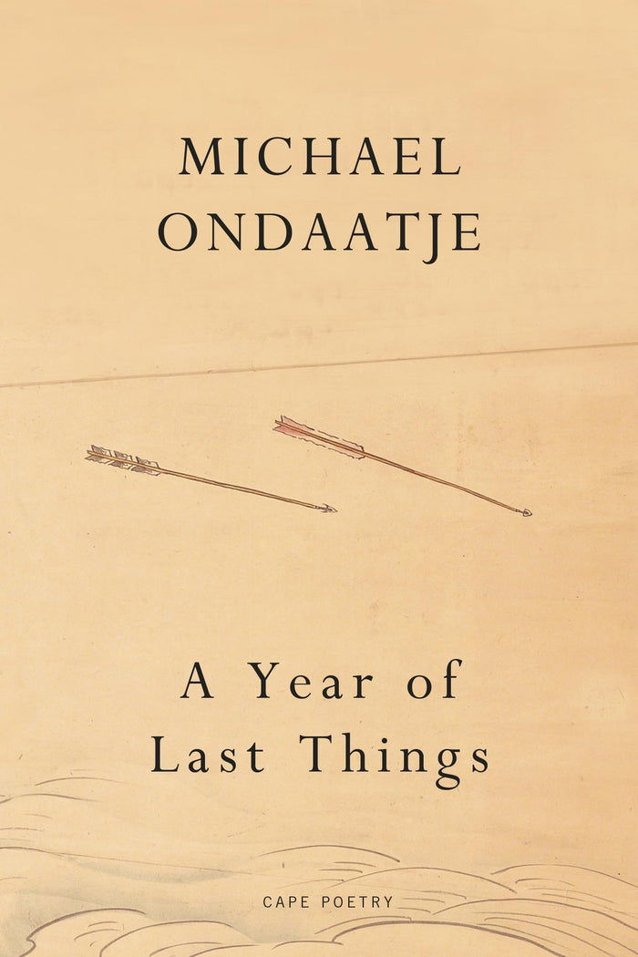 A Year of Last Things by Michael Ondaatje - Paperback cover