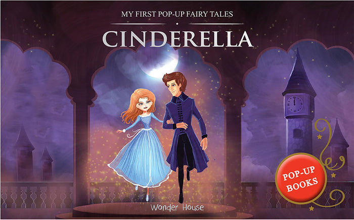 My First Pop Up Fairy Tales - Cinderella : Pop up Books for children by Wonder House Books - Hardcover cover