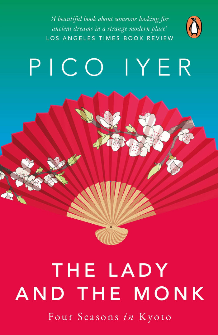 The Lady and the Monk by Pico Iyer - Paperback cover