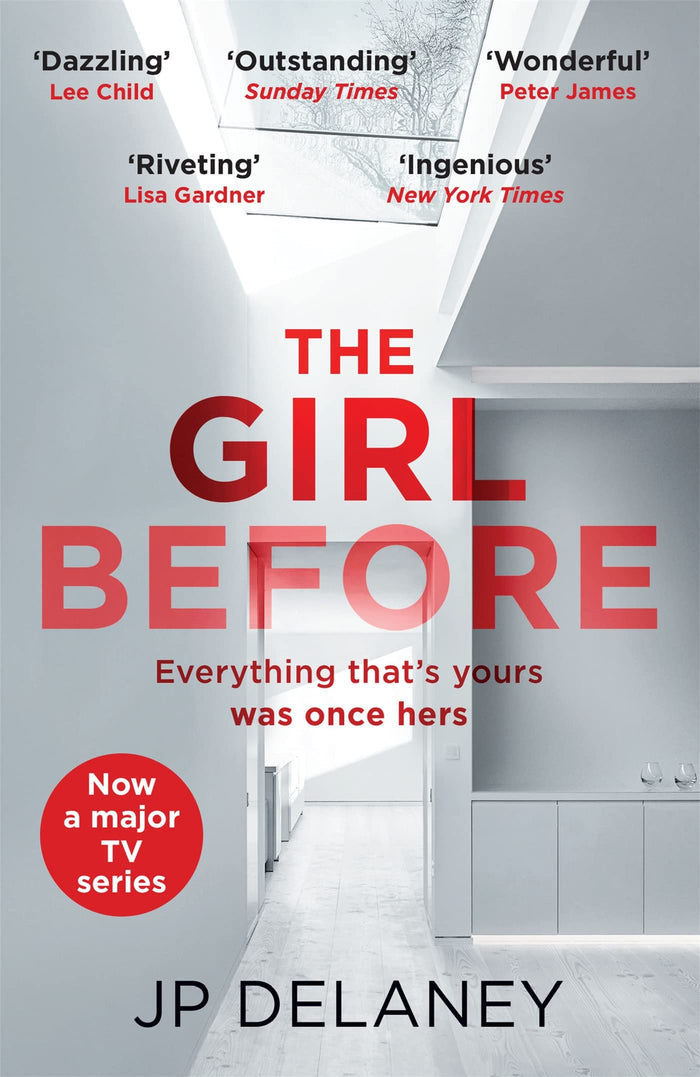 The Girl Before: The addictive million-copy bestseller - now a major must-watch TV series by JP Delaney - Paperback cover