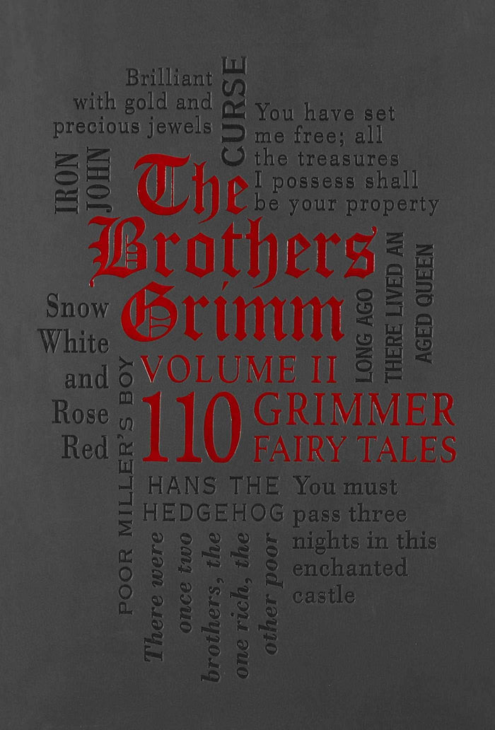 The Brothers Grimm Volume II: 110 Grimmer Fairy Tales (Word Cloud Classics) by Jacob Grimm - Paperback cover