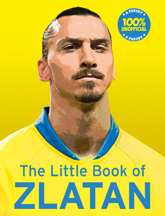 The Little Book of Zlatan by Malcolm Olivers - Hardcover cover