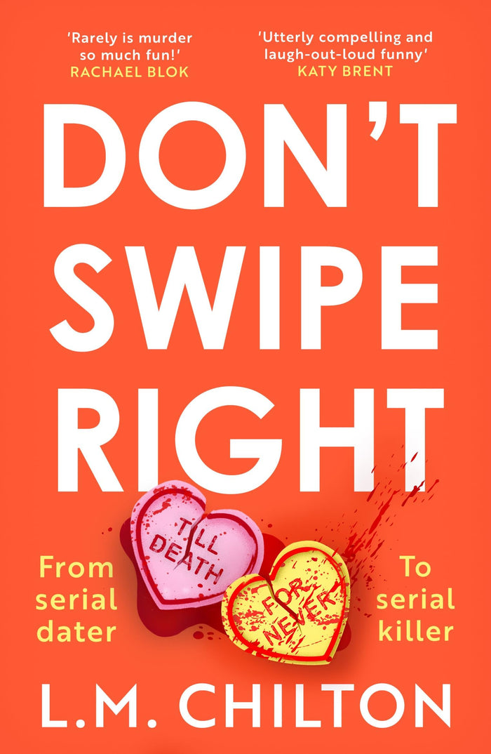 Don't Swipe Right by L.M. Chilton - Paperback cover