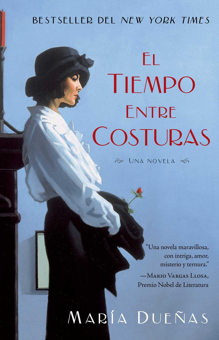 El tiempo entre costuras: Una novela (Atria Espanol) (Spanish Edition) by María Dueñas - Paperback cover