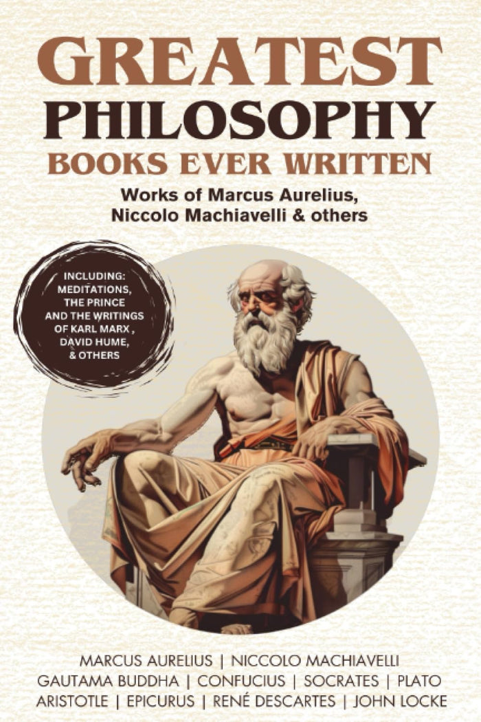 Greatest Philosophy Books Ever Written: Works of Marcus Aurelius, Niccolo Machiavelli & others (Grapevine Books) by Marcus Aurelius - Paperback cover