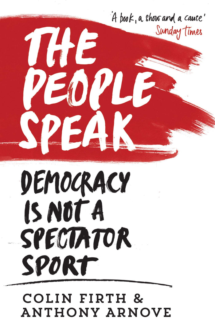 The People Speak: Democracy is Not a Spectator Sport by Anthony Arnove - Paperback cover