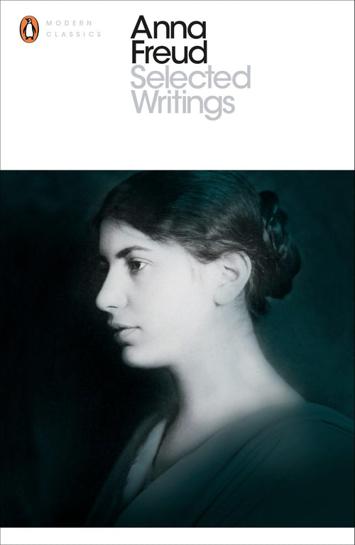 Selected Writings (Penguin Modern Classics) by Anna Freud - Paperback cover