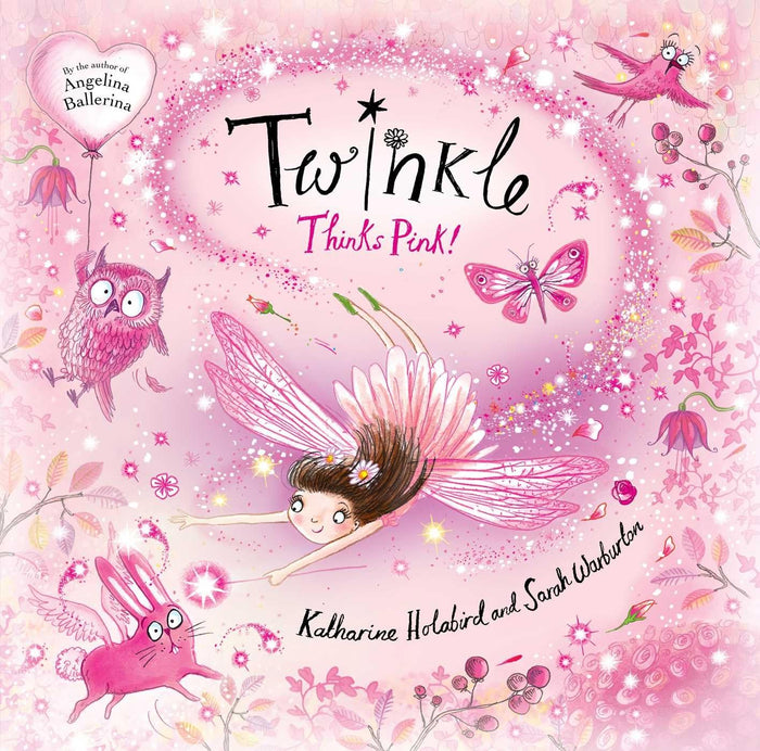 Twinkle Thinks Pink! by Katharine Holabird - Hardcover cover
