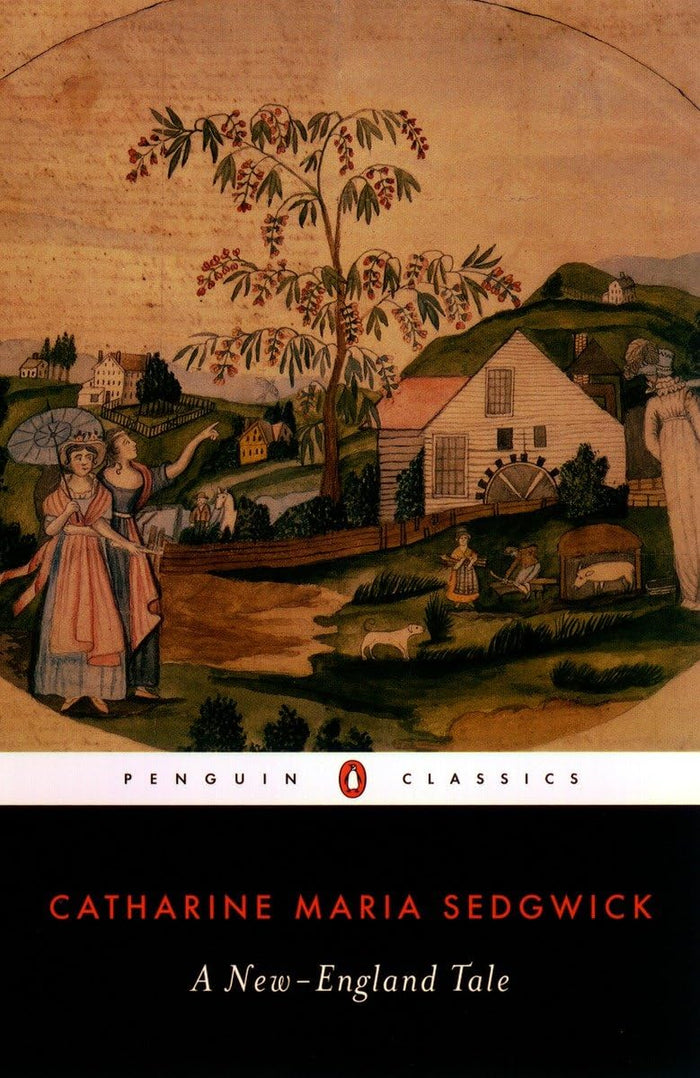 A New-England Tale (Penguin Classics) by Catharine Maria Sedgwick - Paperback cover